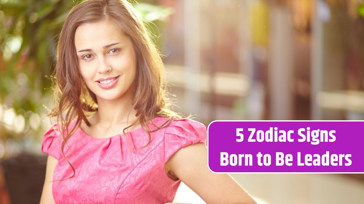 5 Zodiac Signs Born to Be Leaders