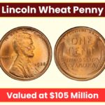 Lincoln Wheat Penny Valued at $105 Million