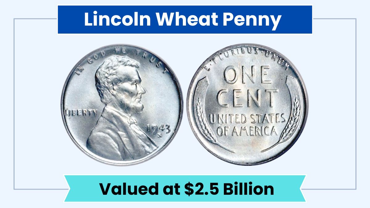 Lincoln Wheat Penny Valued at $2.5 Billions