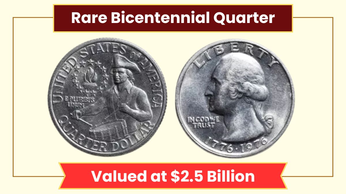 Rare Bicentennial Quarter Valued at $2.5 Billion