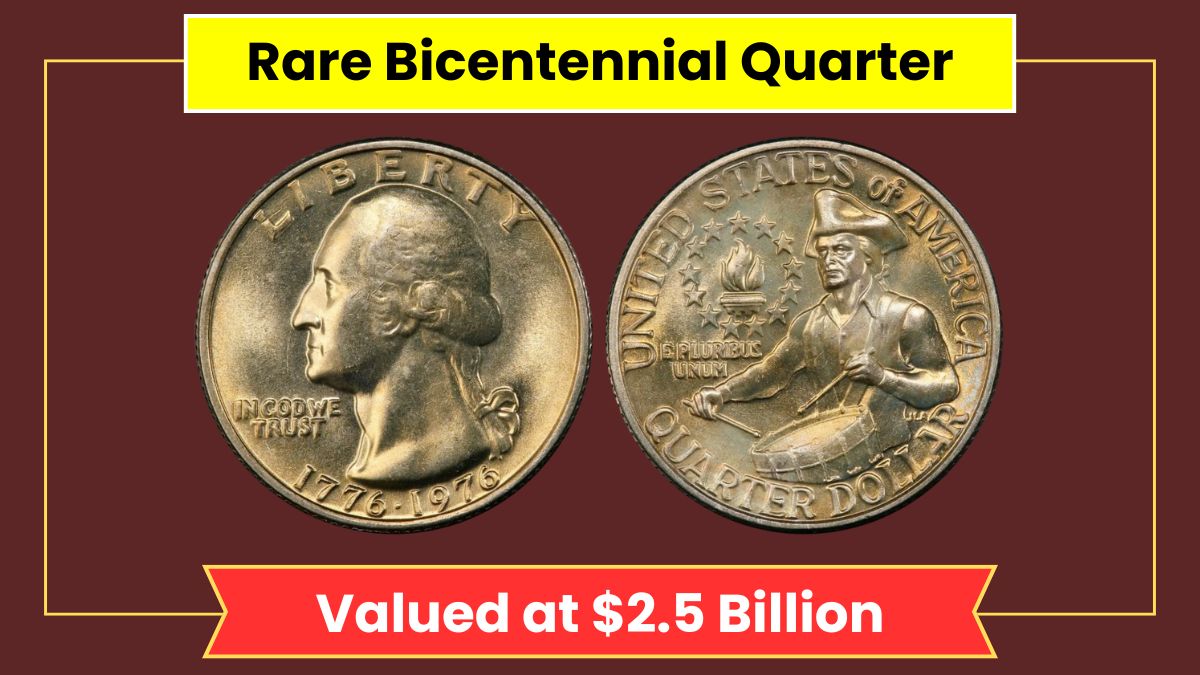 Rare Bicentennial Quarter Valued at $1.2 Billion