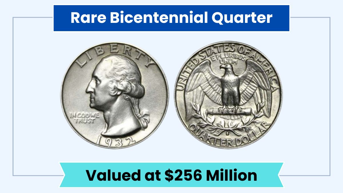 Rare Bicentennial Quarter Valued at $256 Million